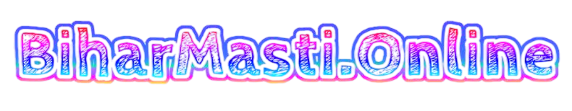 BiharMasti.Online
